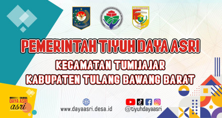 PEMERINTAH TIYUH DAYA ASRI PEMERINTAH TIYUH DAYA ASRI